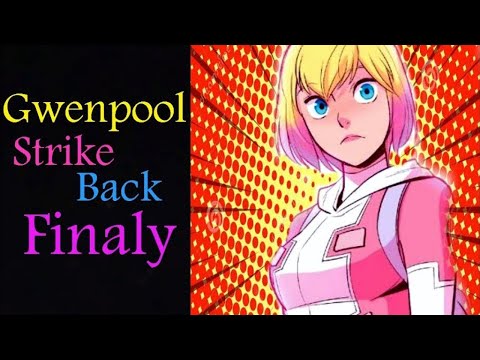 Gwenpool Strike Back! -NEW SOLO COMIC-