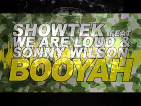Showtek Feat We Are Loud & Sonny Wilson  Booyah audio