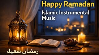 Download lagu 🌙 Happy Ramadan Ambience  Uplifting Islamic Instrumental Music mp3