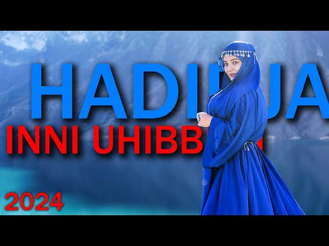 Hadidja - Inni Uhibbuki 4k \\ Official klip 2024