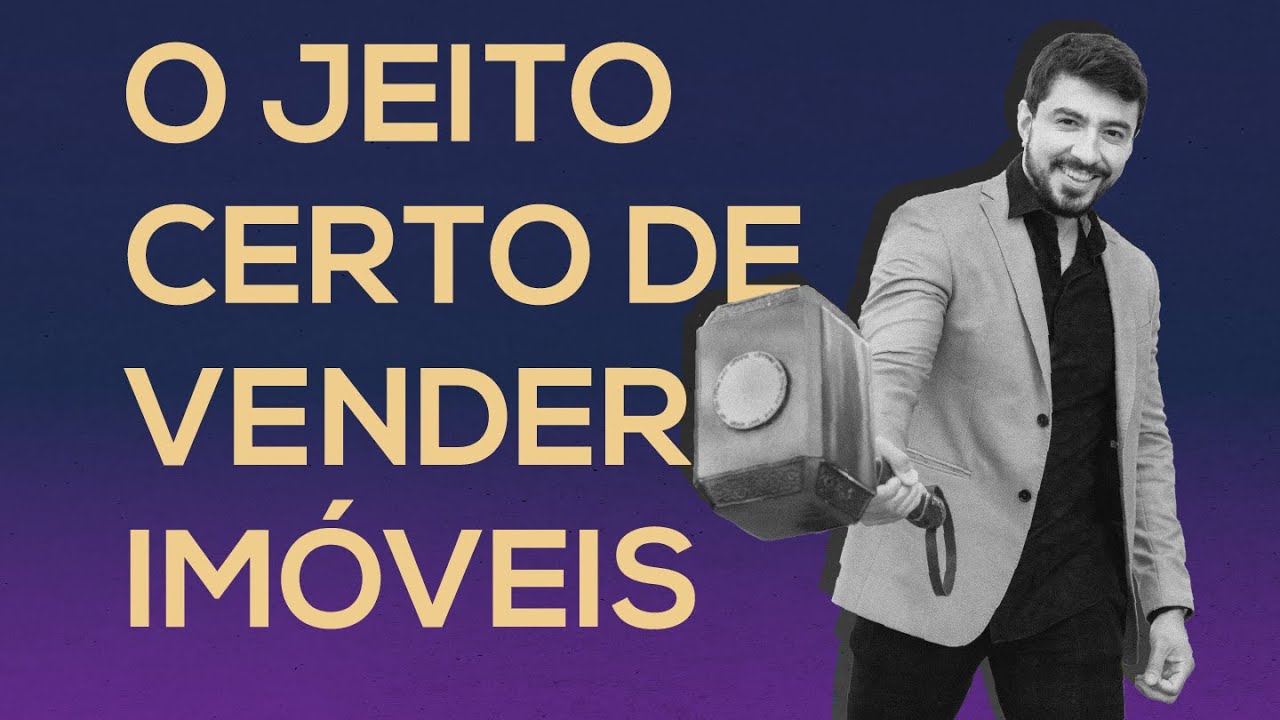 O CORRETOR TÁ ON | O JEITO CERTO DE VENDER IMÓVEIS