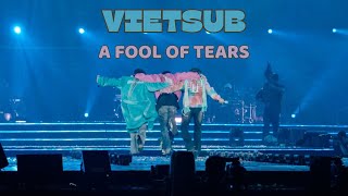 [Vietsub] BIGBANG - A FOOL OF TEARS G-DRAGON 2025 WORLD TOUR [Übermensch] IN SEOUL : ENCORE ver.