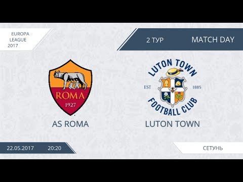 AFL17. Europa League. Group C. Day 2. Roma - Luton Town