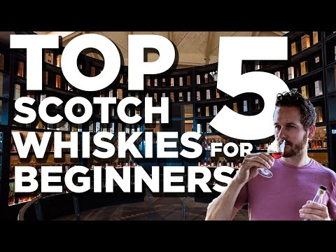 TOP 5 SCOTCH WHISKIES FOR BEGINNERS (2021)