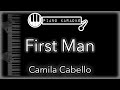 First Man - Camila Cabello - Piano Karaoke Instrumental