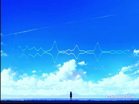 6 Thousand Miles（同じ空に）