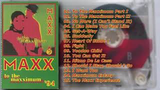 Maxx - To The Maxximum (Full Album)