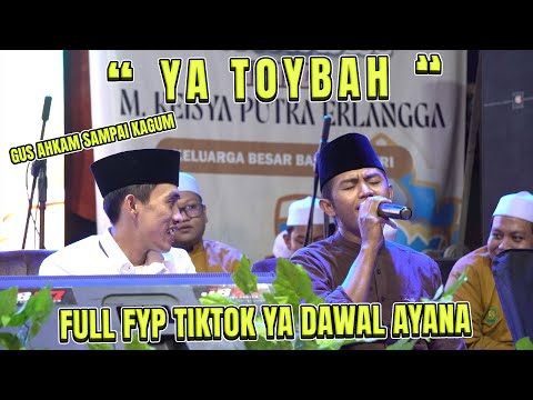 MOST VIRAL FYP TIK TOK YA THOIBAH YA DAWAL AYANA VERSION MAS KAFA MAKE GUS AHKAM Amazed