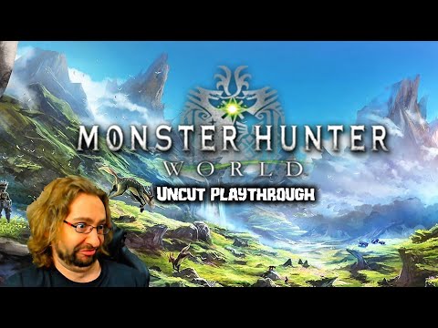 Dood Stream - Monster Hunter World Uncut | Part 1