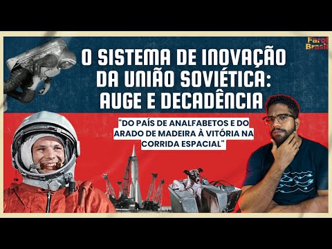 O sistema de inovação da União Soviética: auge e decadência