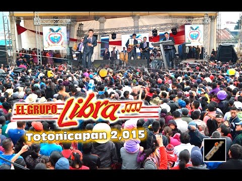 Grupo Libra en Vivo 2015 Totonicapan, Guatemala