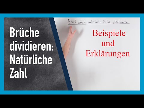 Brüche dividieren durch natürliche Zahlen | www.gut-erklärt.de