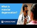 What is macular degeneration?