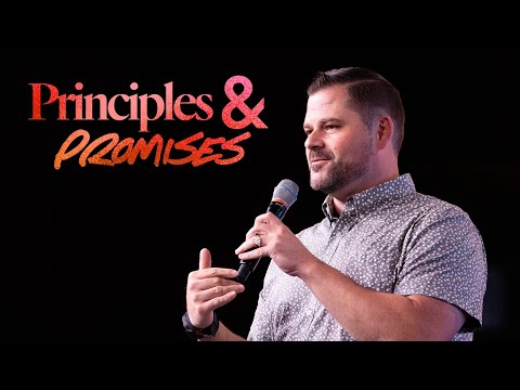 Principles & Promises - Ps. Jonathan Mack
