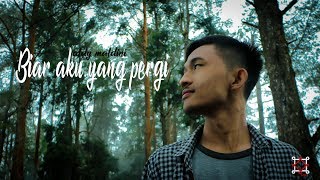 Download lagu Biar Aku Yang Pergi - Aldy Maldini | Cover Rivaldo Sembiring mp3