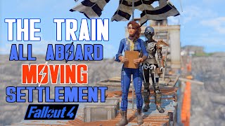 Fallout 4  - THE TRAIN - IMPRESSIVE MOVING TRAIN SETTLEMENT MOD!