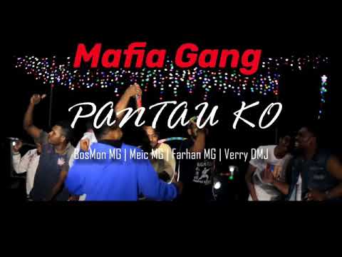 *Mafia Gank"Pantau Ko*