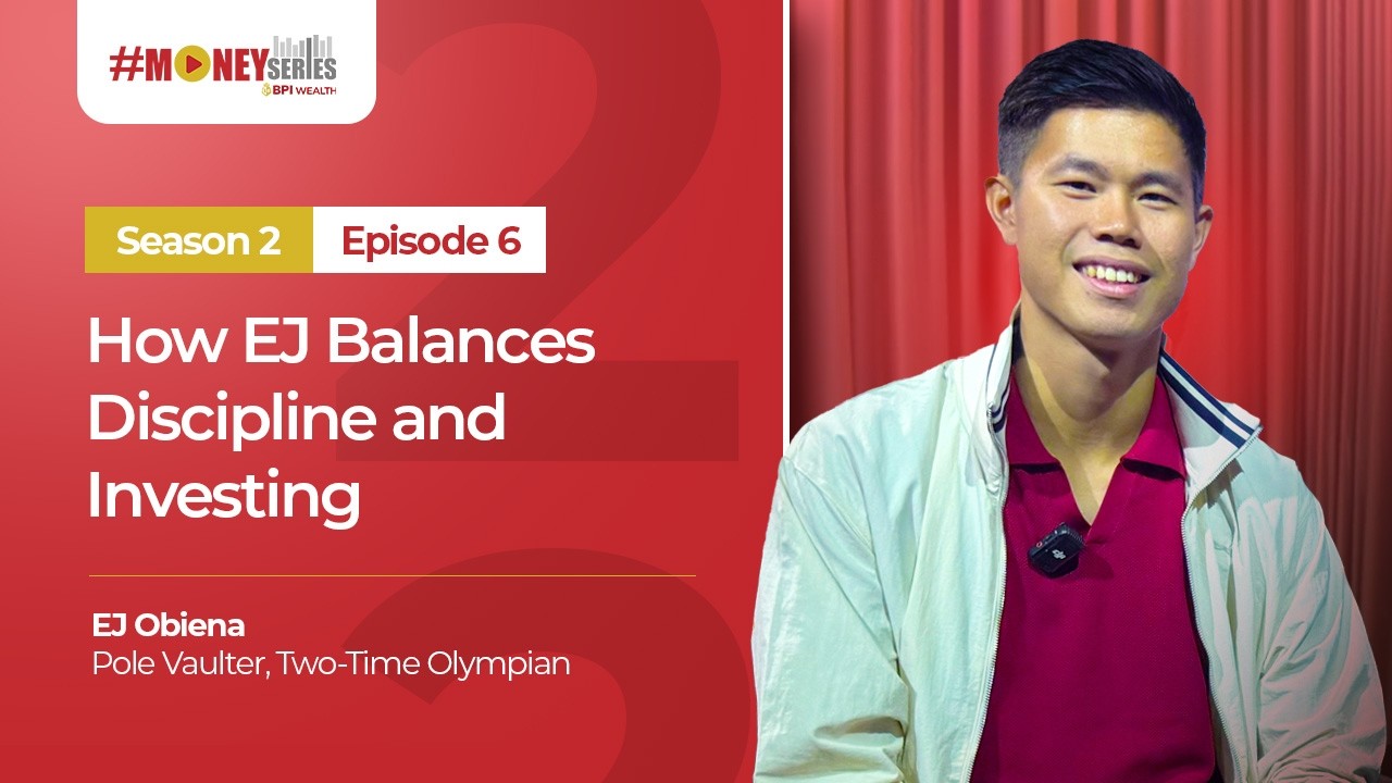 #MoneySeries by BPI Wealth: Making the Big Commitment ft. EJ Obiena | BPI | 2026