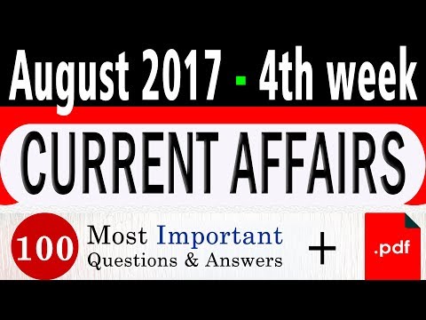 August 2017 4th week - Latest Current Affairs Quiz Questions with Answers in English