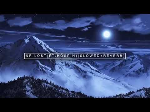 nf - lost (ft. hopsin) ( s l o w e d + r e v e r b )