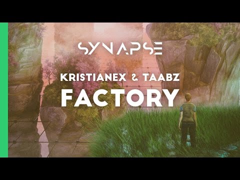 Kristianex & Taabz - Factory
