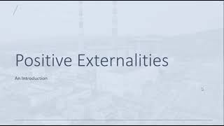 Positive Externalities: An Introduction