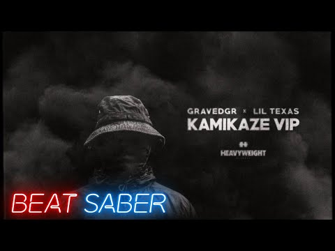 GRAVEDGR X LIL TEXAS - KAMIKAZE (VIP) // Beat Saber (top 10)