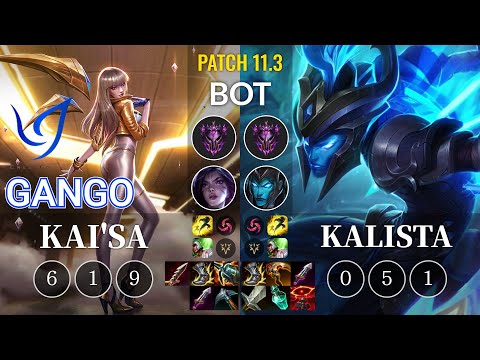 CGA Gango Kai'Sa vs Kalista Bot - KR Patch 11.3