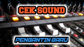 Download lagu CEK SOUND PENGANTIN BARU mp3