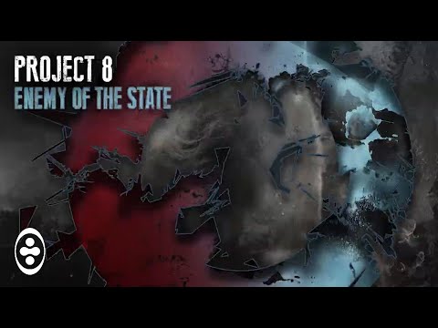 Project 8 - Enemy of the State | Tranceportal