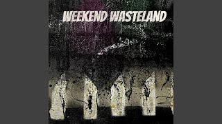 The Bohemes - Weekend Wasteland video