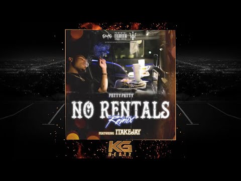 PettyPetty x 1TakeJay - No Rental [Remix] [Prod. By Mike Almighty] [New 2021]