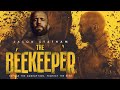 The Beekeeper 2024 Full Movie In English | Jason Statham | The Beekeeper Movie English Review & Fact