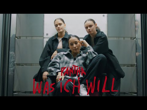 PANTHA – Was ich will (Offizielles Musikvideo)
