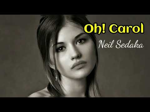 Oh! Carol - Neil Sedaka lyrics