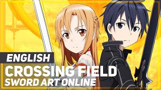 Download lagu Sword Art Online Crossing Field ENGLISH ver AmaLee... mp3