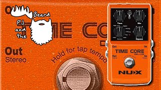 Video thumbnail for The NUX Time Core Deluxe Delay Pedal by PJ and the Beard