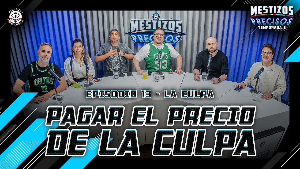 Mestizos Precisos T2 | Ep 13.- La Culpa