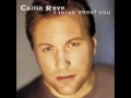 Collin Raye - Love Remains