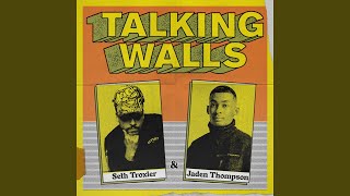 Seth Troxler - Talking Walls video