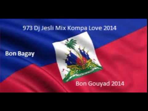 Mix Kompa Bon Gouyad 2014 . Mixé Par Dj Jesli 973