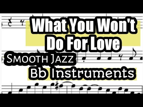 YouTube video about: What you won't do for love sheet music?