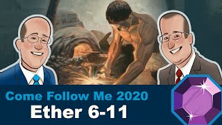 Scripture Gems- Come Follow Me: Ether 6-11