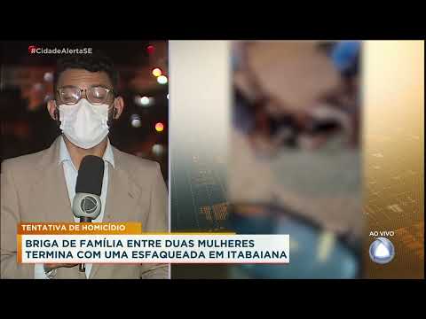 Briga de família deixa uma mulher esfaqueada em Itabaiana - Cidade Alerta