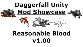 Daggerfall Unity DFU Mod Showcase Reasonable Blood v1_00