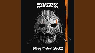 Dymytry Paradox - Born From Chaos video