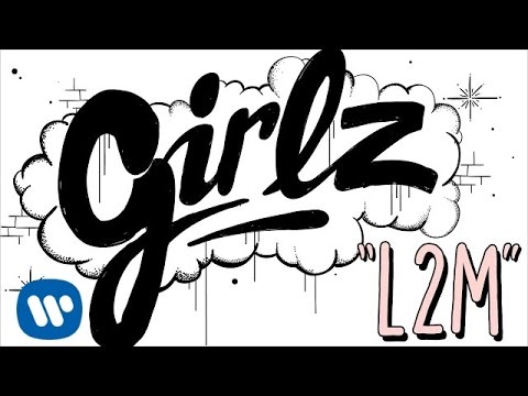 L2M - "GIRLZ" - [Official Lyric Video]