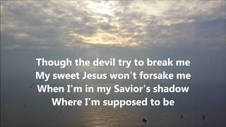 Savior&#39;s Shadow Lyrics Instrumental - Blake Shelton