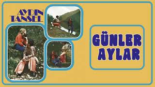 Aydın Tansel / Günler Aylar