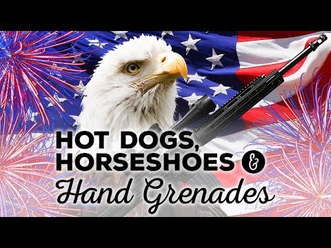 Hot Dogs, Horseshoes & Hand Grenades - US Independence Day Special